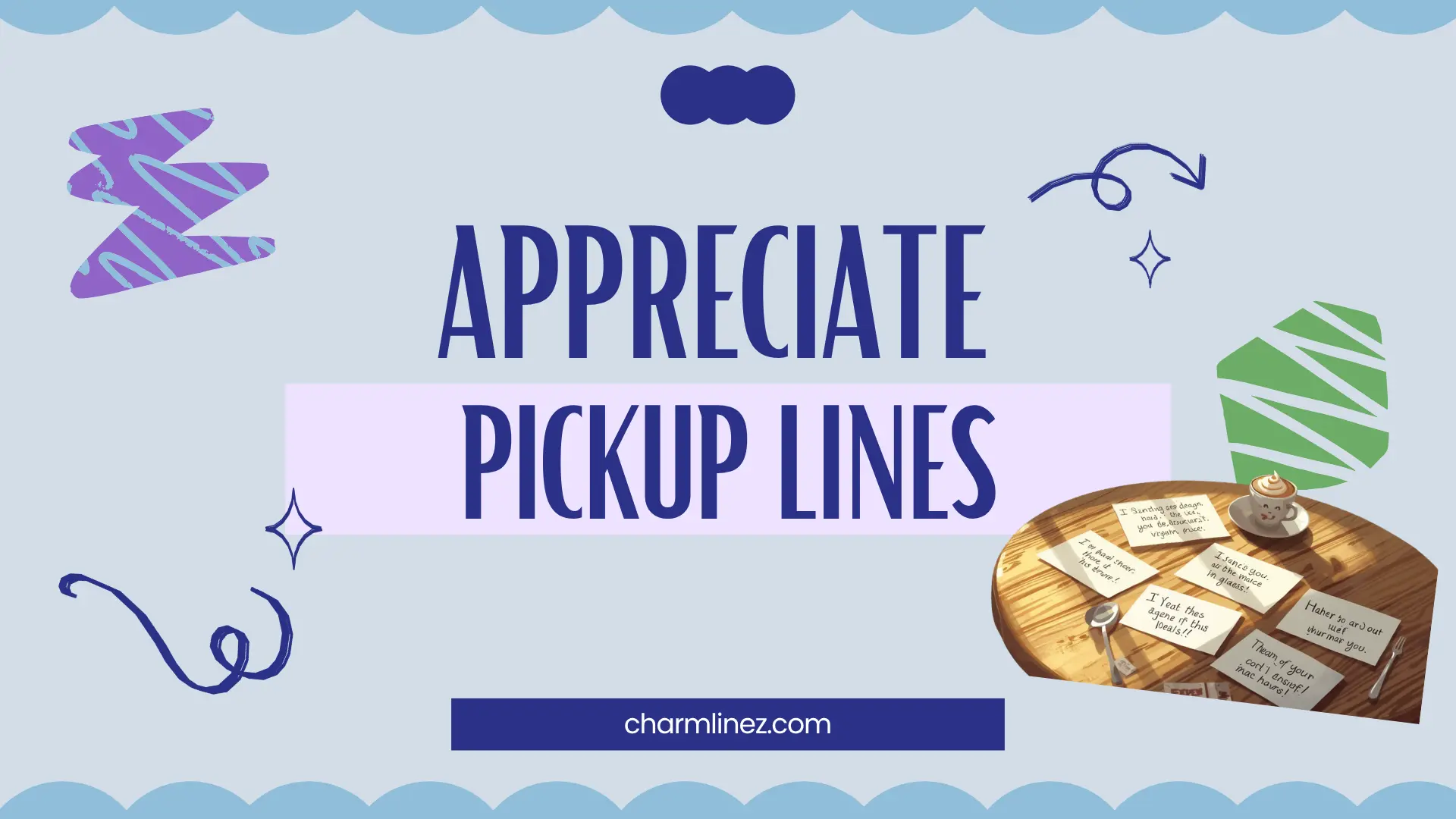 Appreciate Pickup Lines