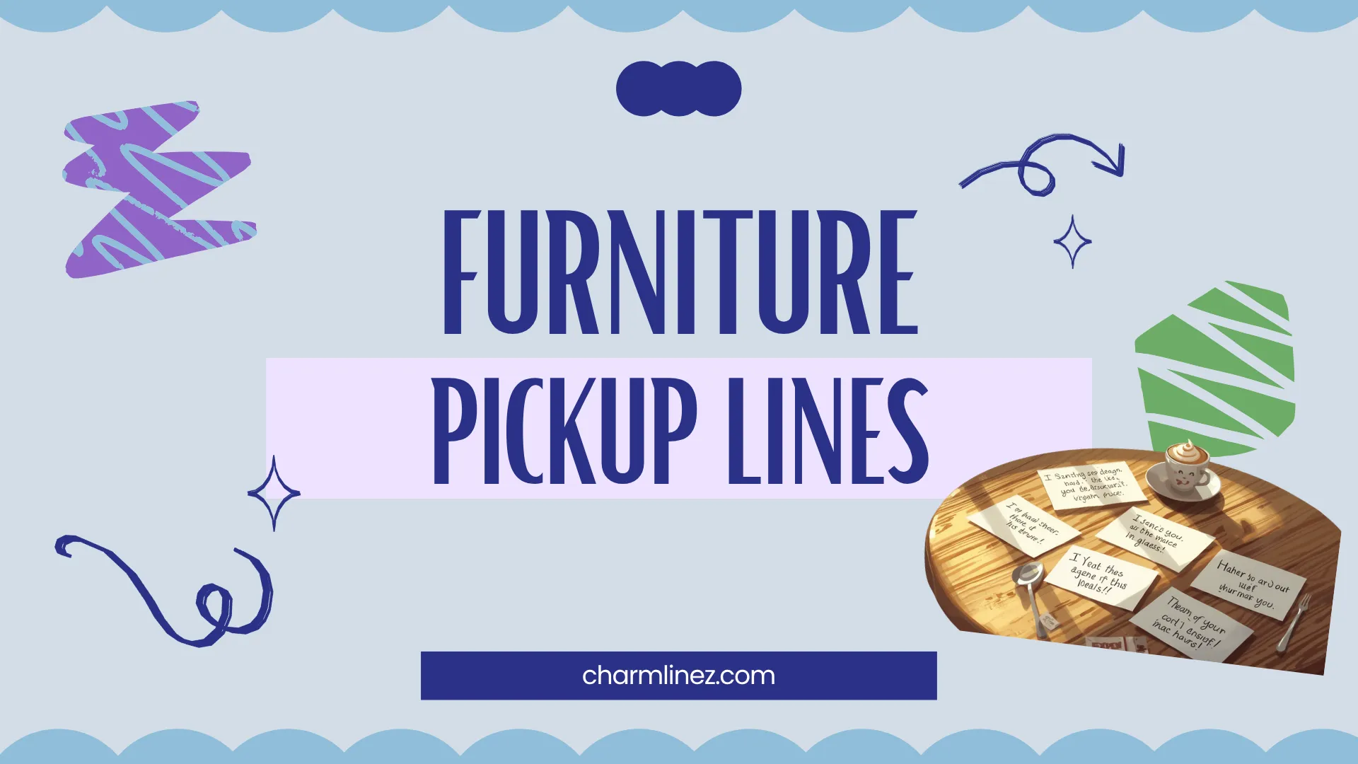 Furniture Pickup Lines