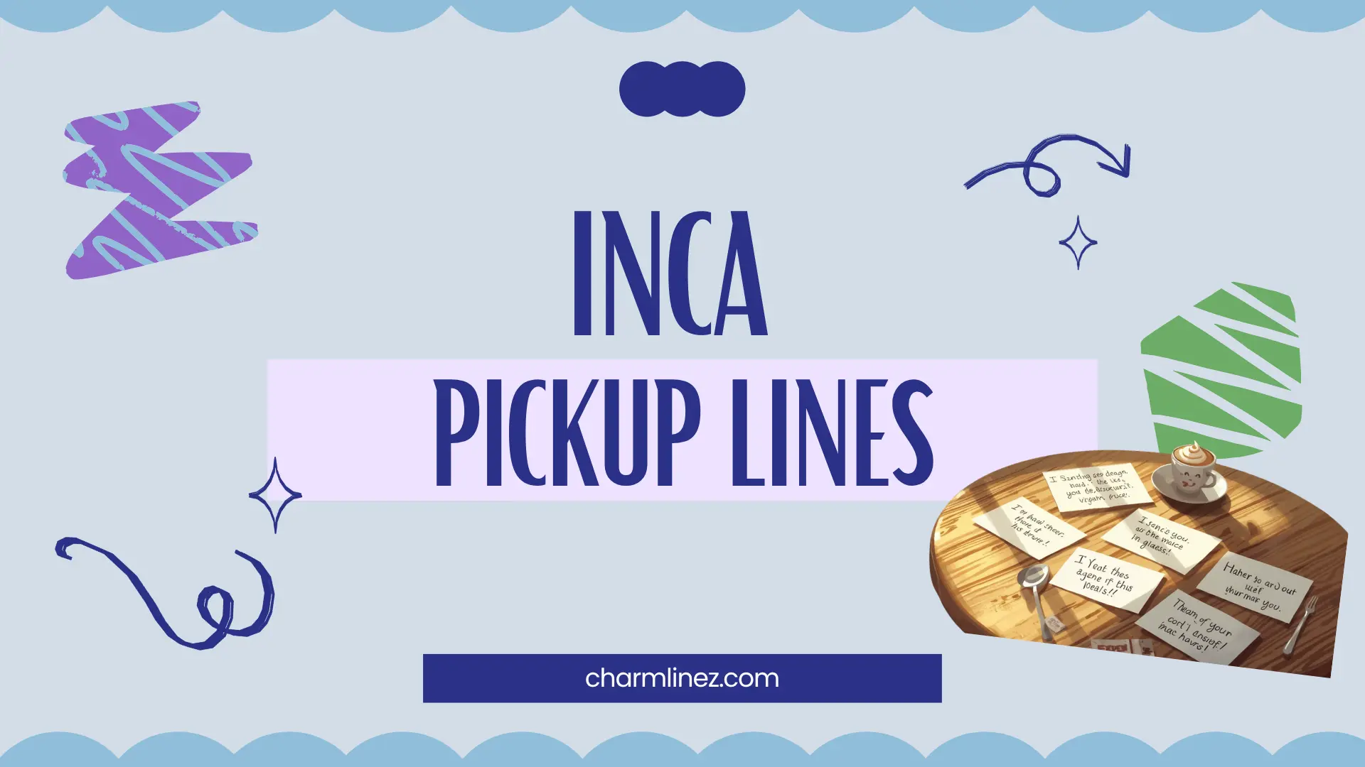 inca pickup lines