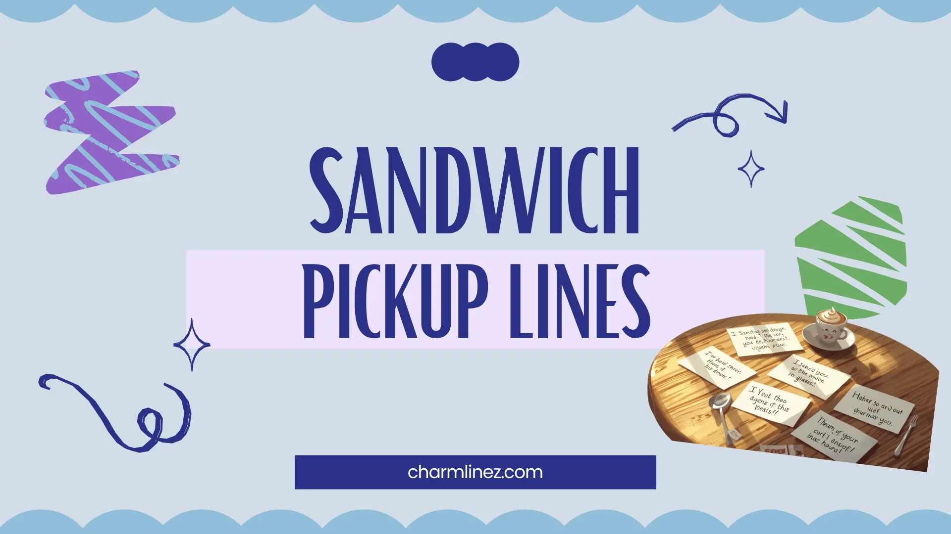 sandwich pickup lines