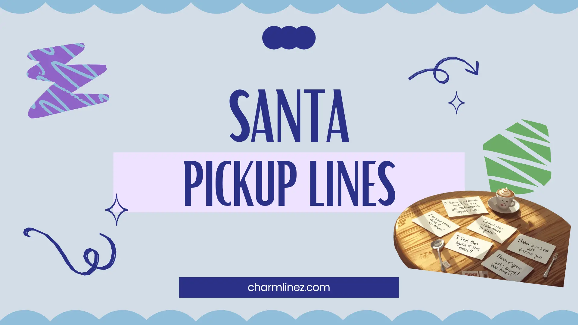 Santa Pickup Lines