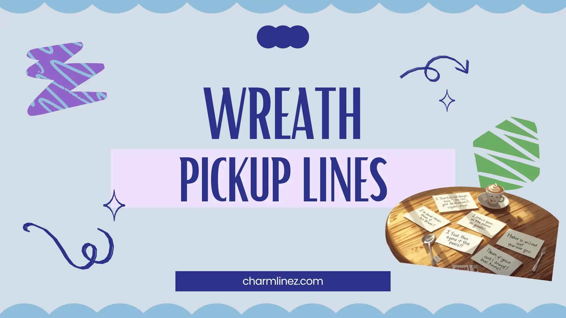 wreath pickup lines