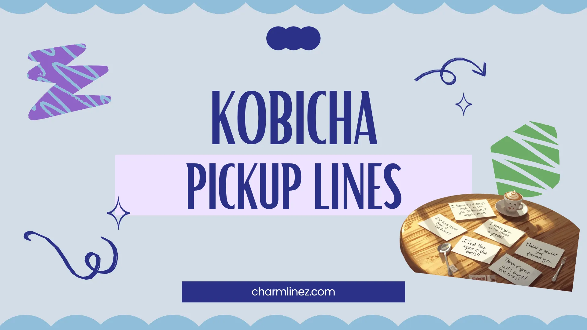 Kobicha Pickup Lines