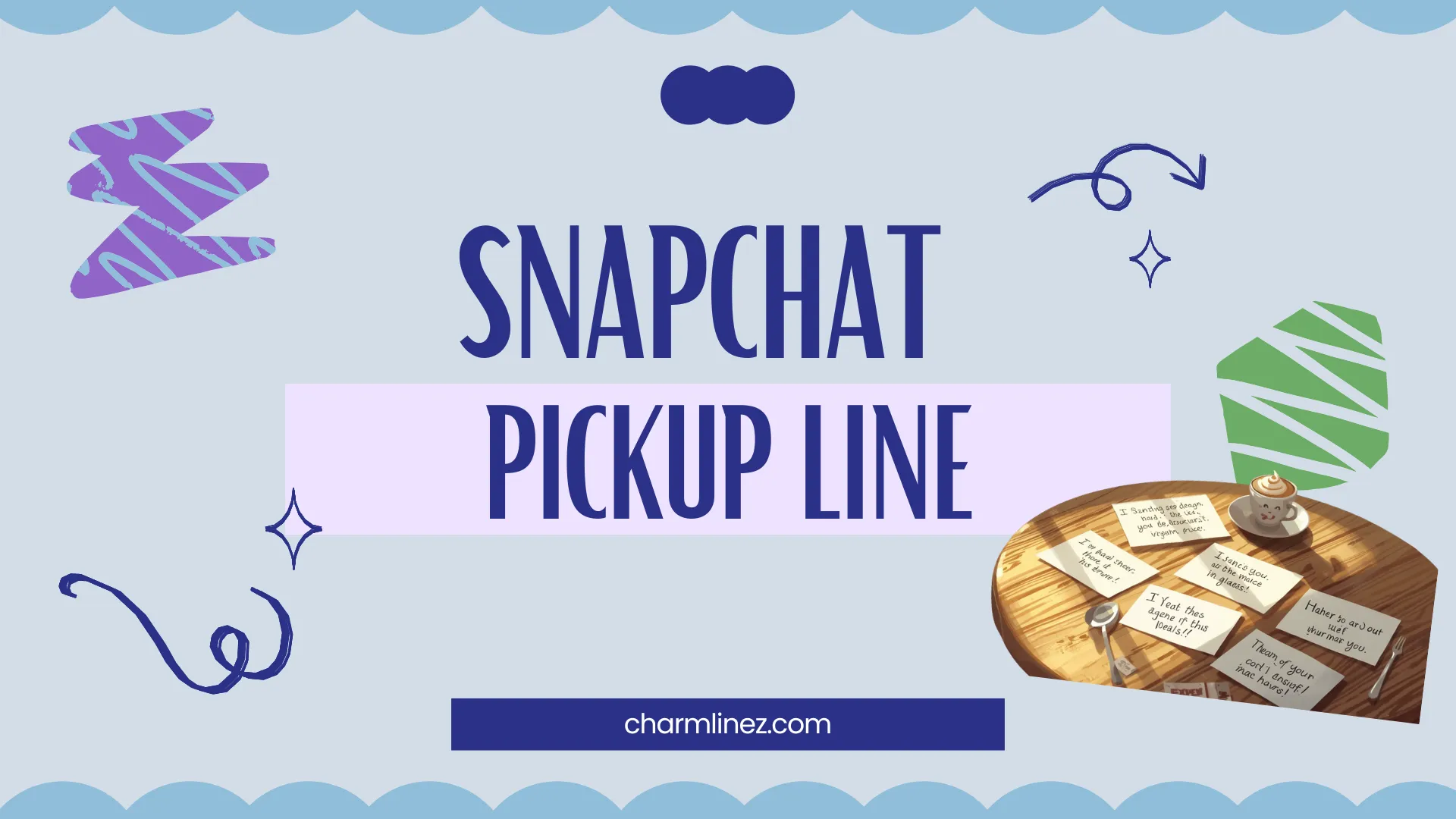 Snapchat Pickup Line