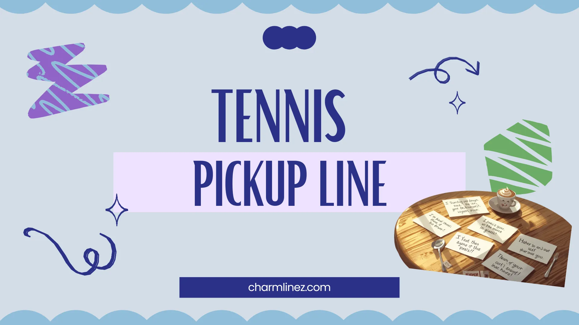 Tennis Pickup Line