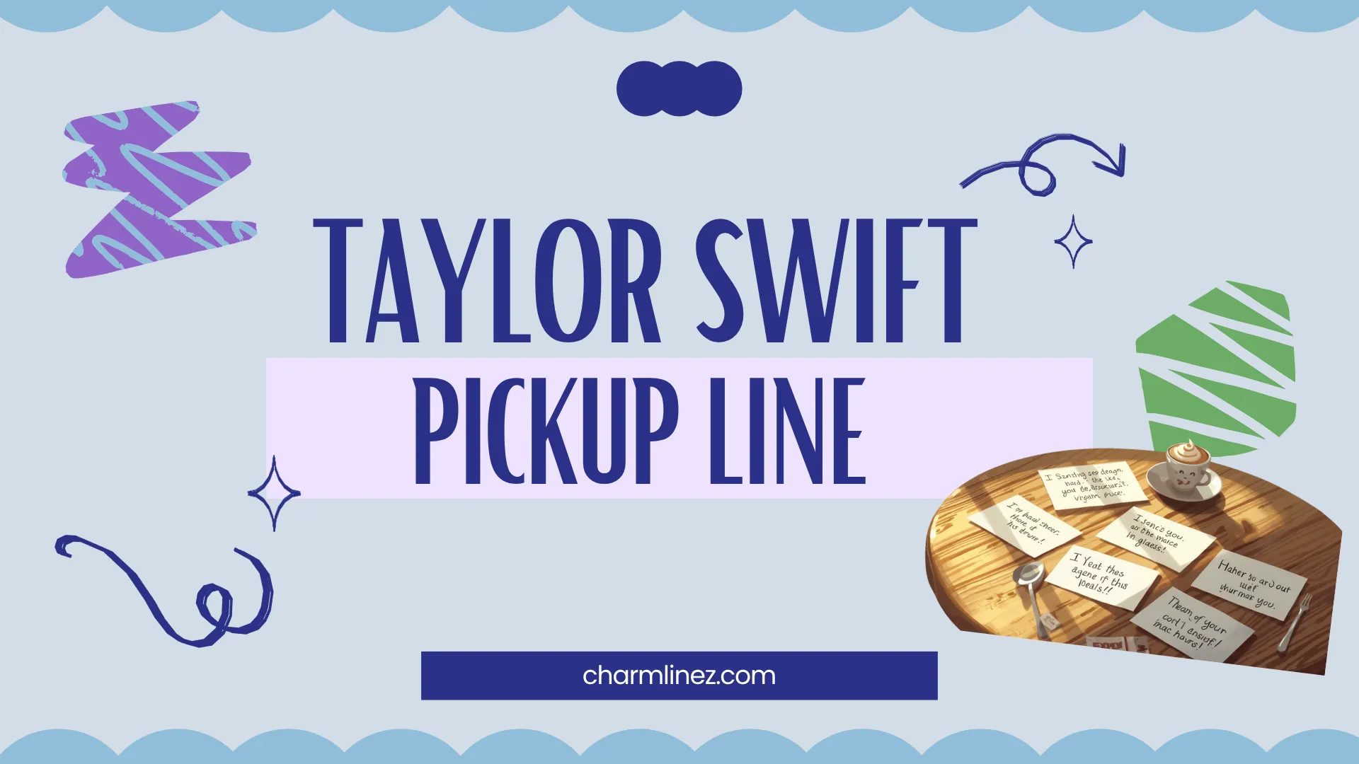 Taylor Swift Pickup Lines